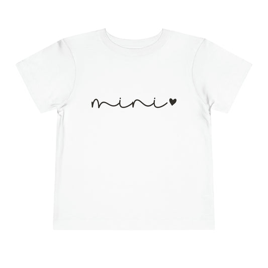 Mini Toddler T-Shirt