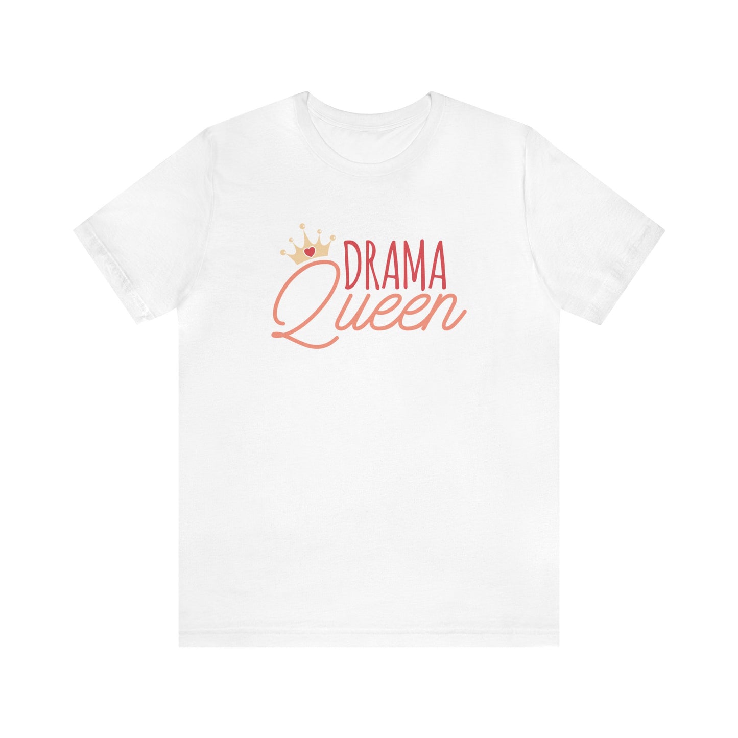 Drama Queen T-Shirt