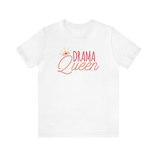 Drama Queen T-Shirt