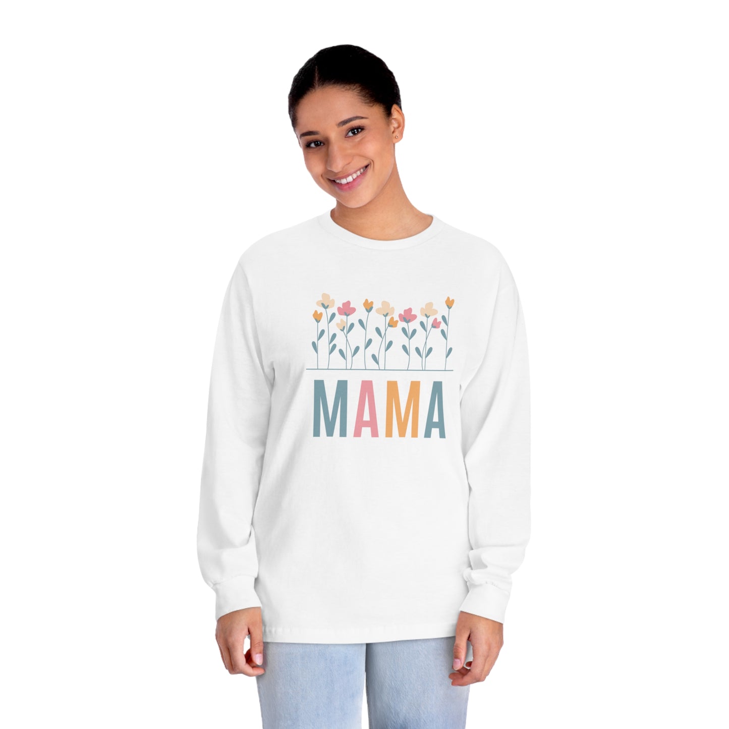 Mama Flowers Long Sleeve T-Shirt