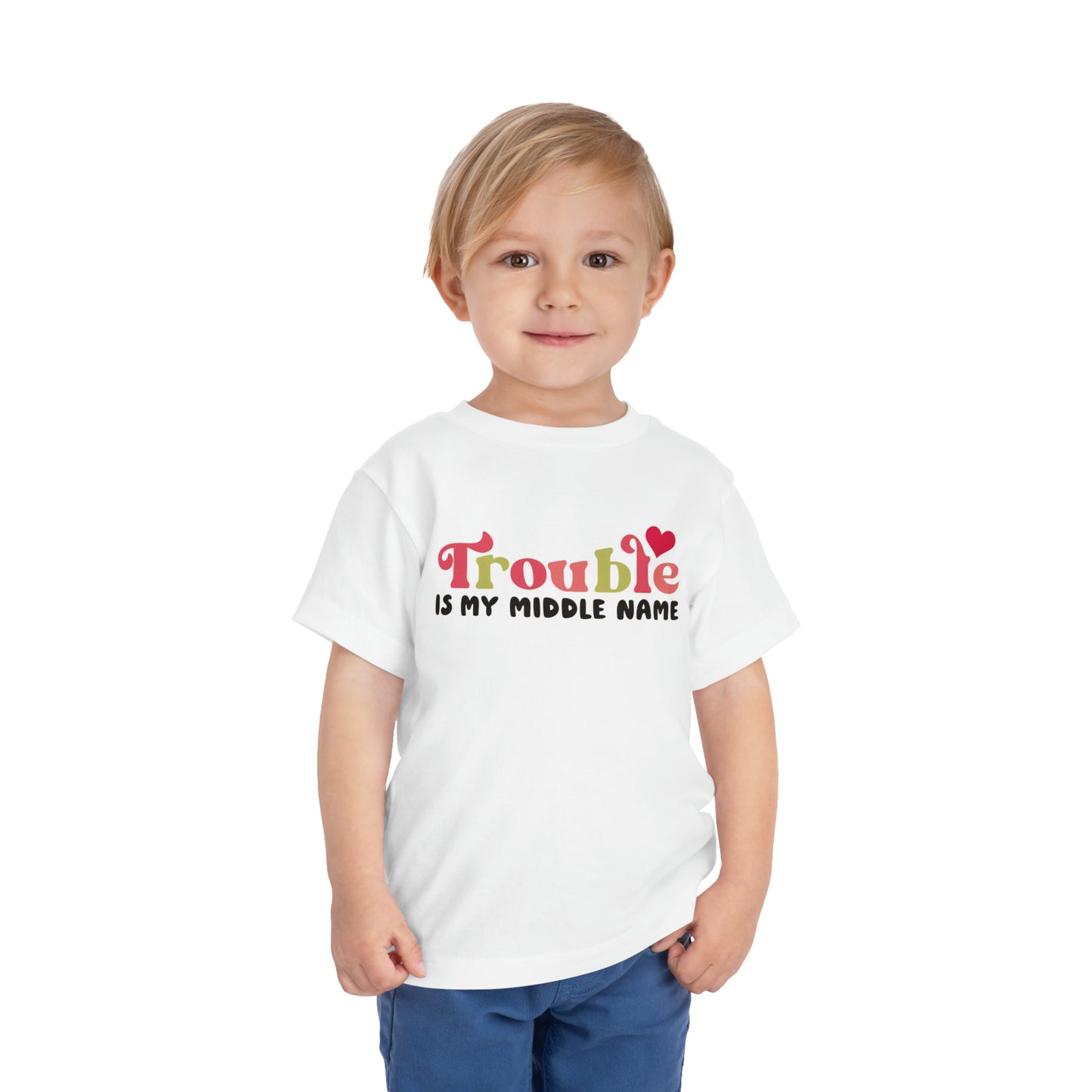 Trouble Is My Middle Name Toddler T-Shirt