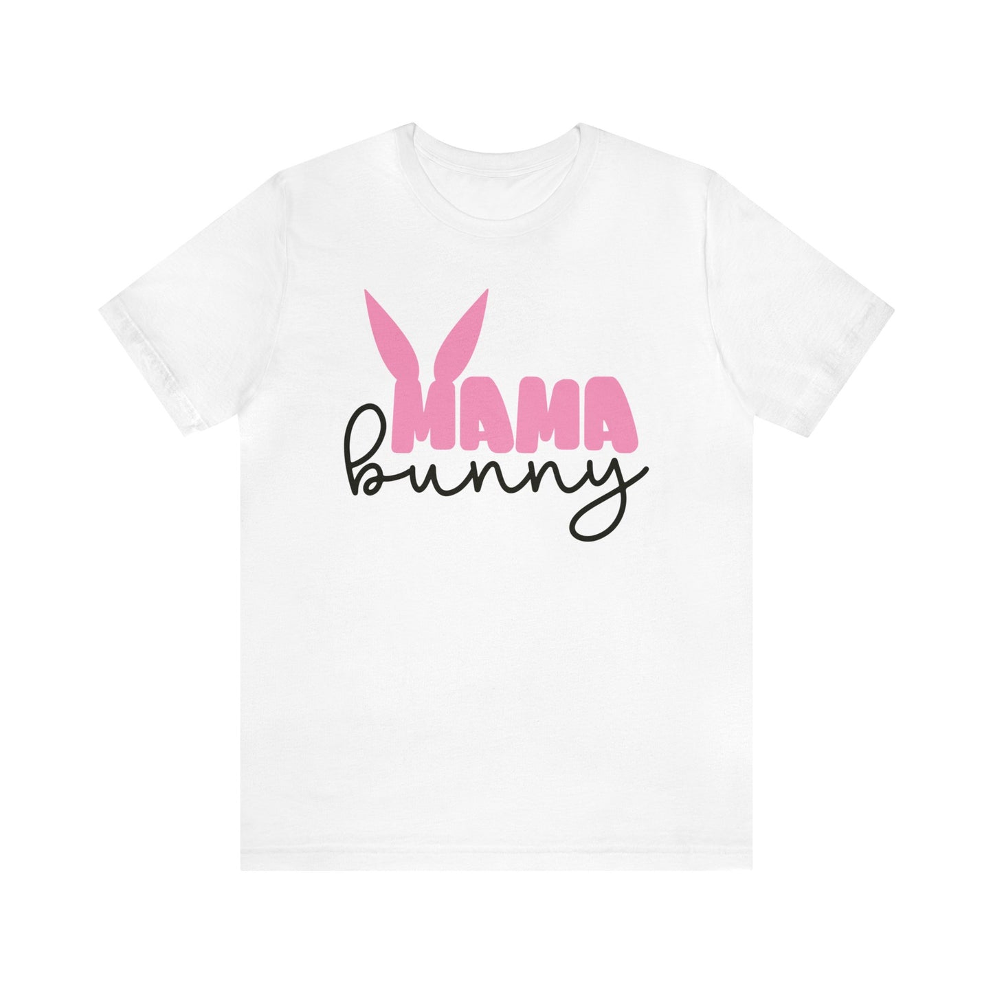 Mama Bunny T-Shirt