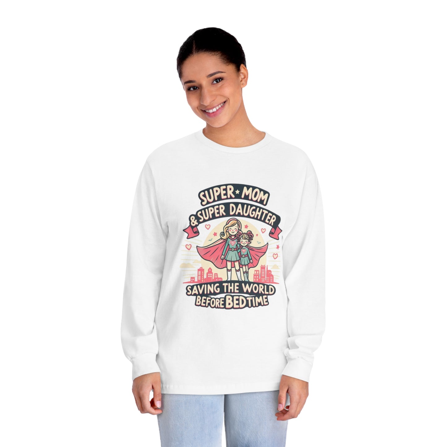 Super Mom Long Sleeve T-Shirt