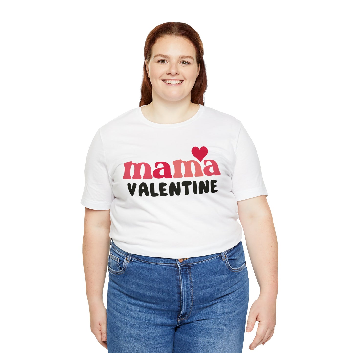 Mama Valentine T-Shirt