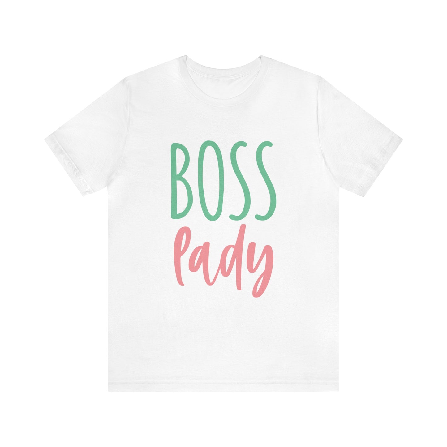 Boss Lady T-Shirt