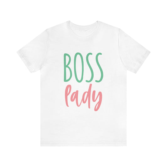 Boss Lady T-Shirt