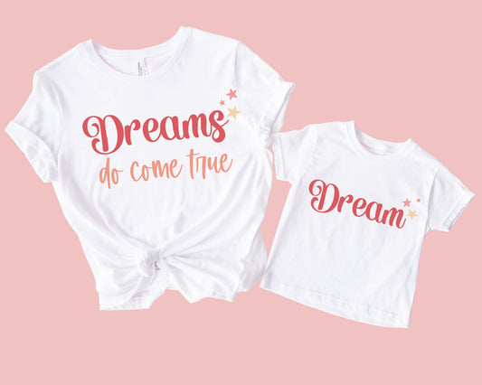 Dreams Do Come True T-Shirts (Set of 2)