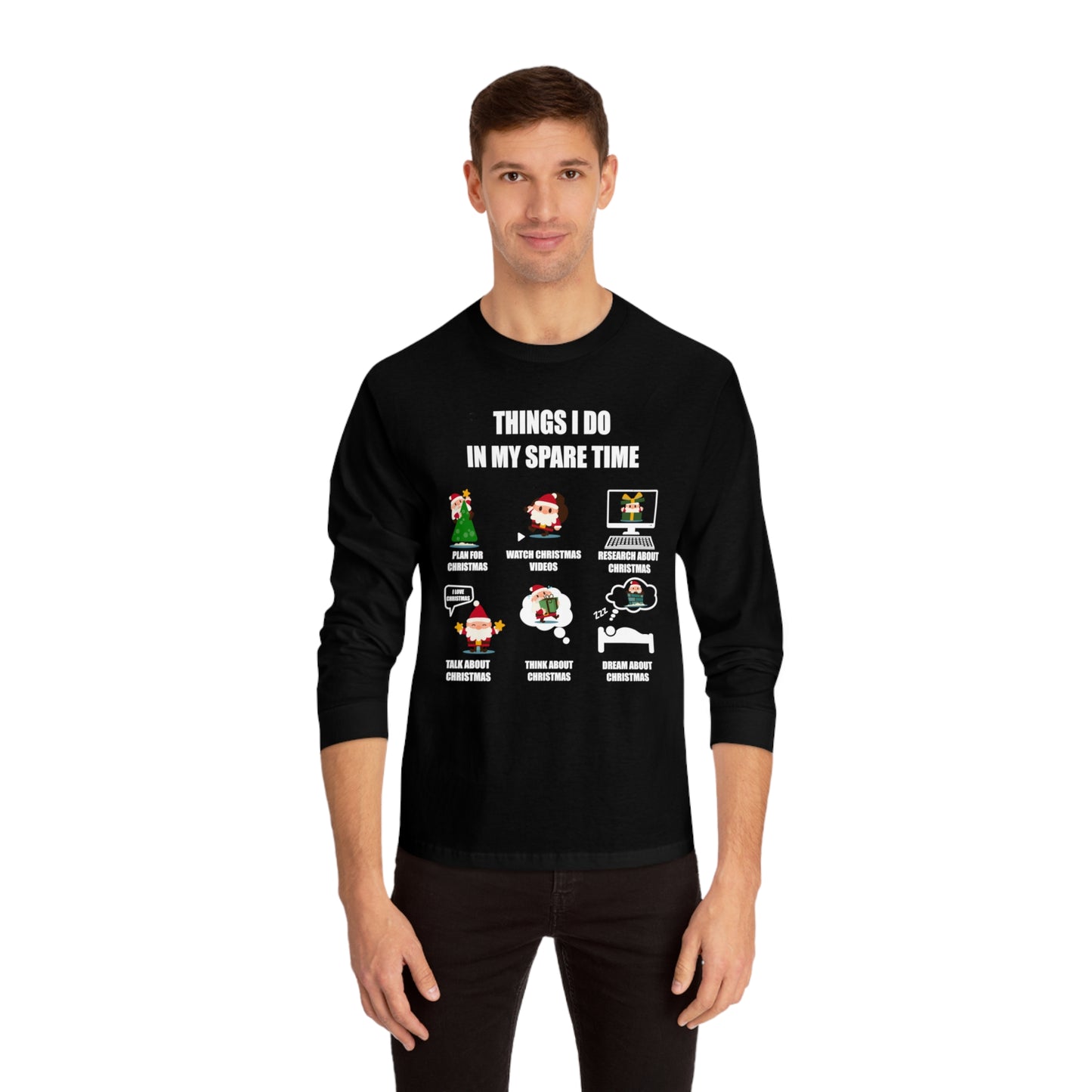 Plan For Christmas Long Sleeve T-Shirt