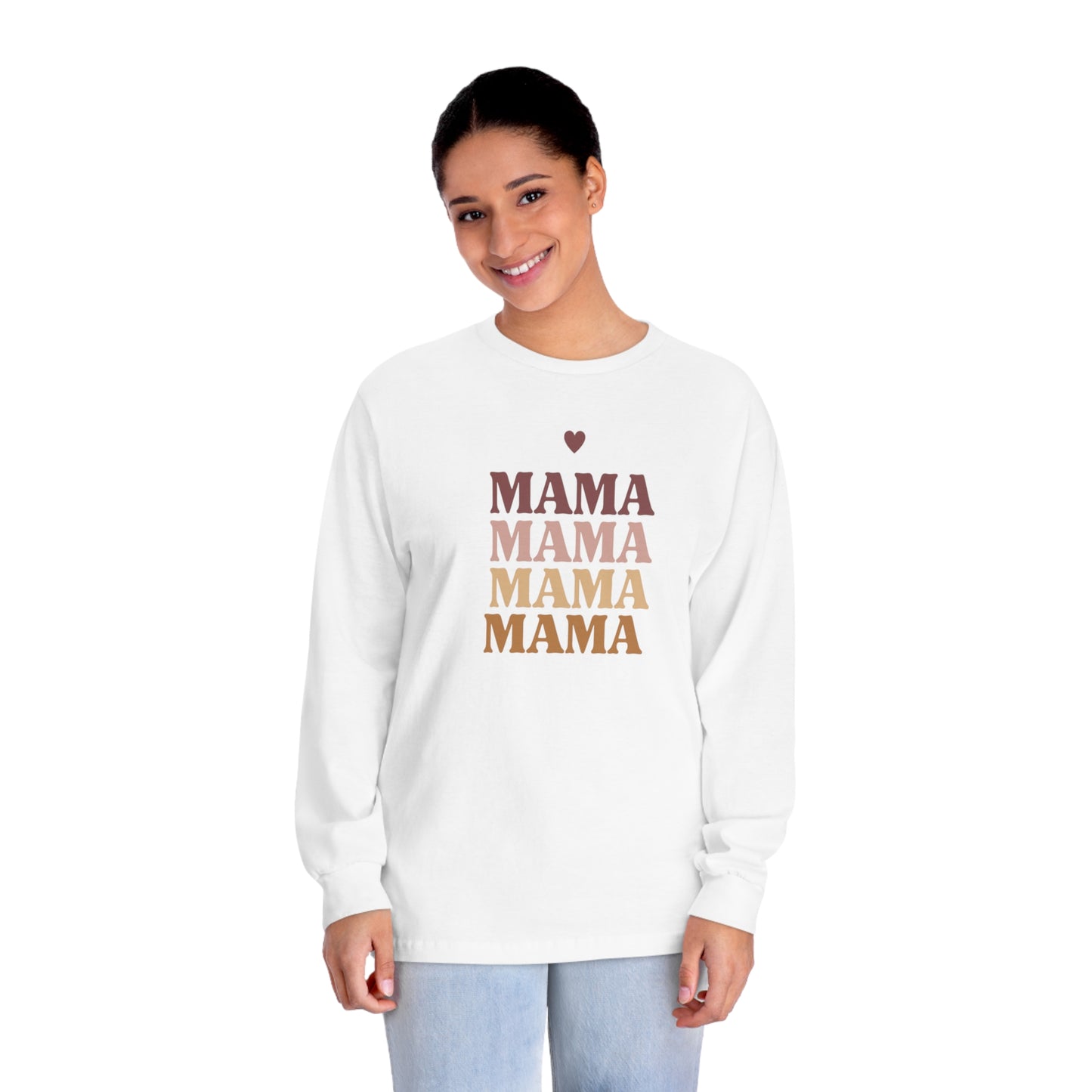 Mama Mama Mama Long Sleeve T-Shirt