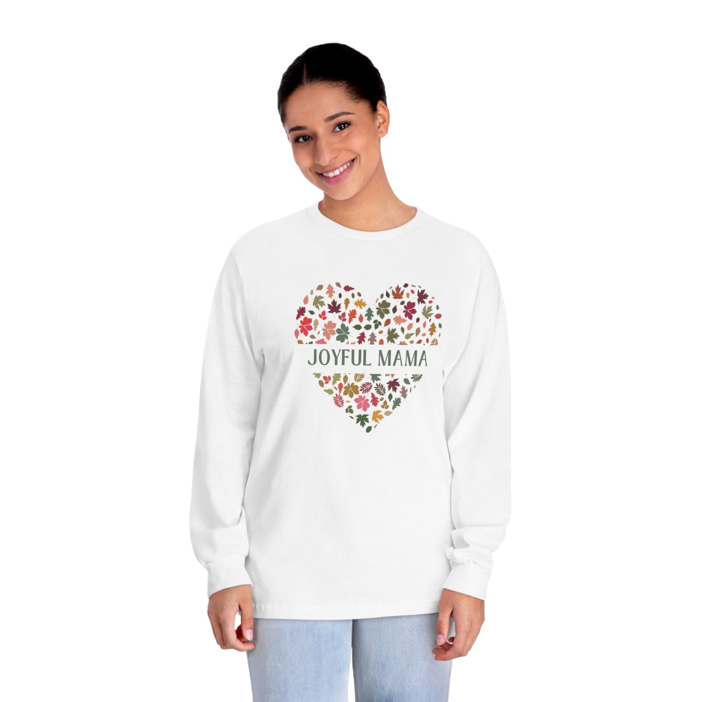 Joyful Mama Long Sleeve T-Shirt