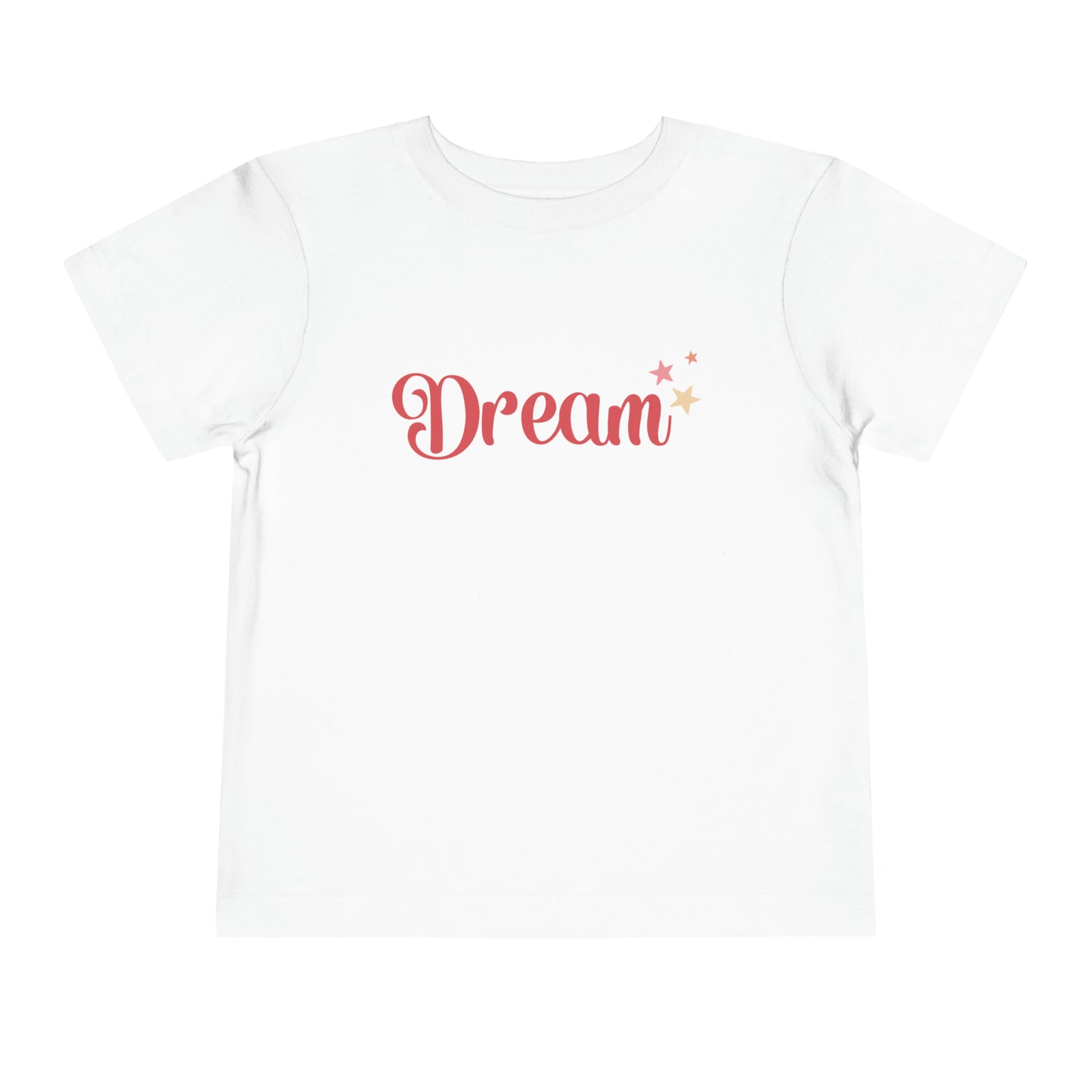 Dream Toddler T-Shirt