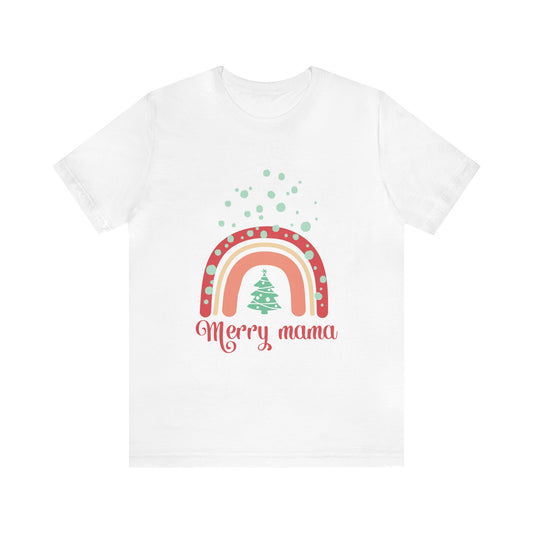 Merry Mama T-Shirt