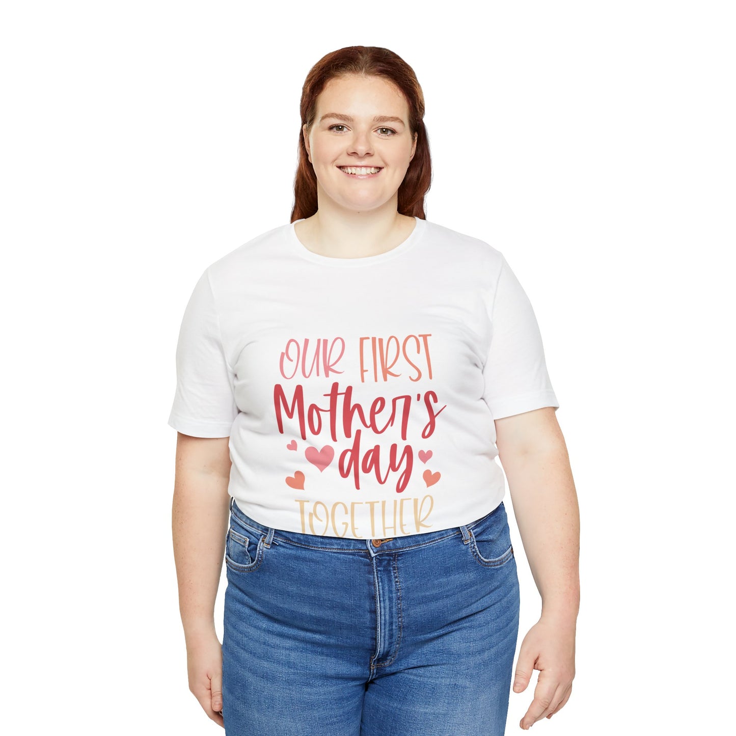 Our First Mother's Day Together T-Shirt