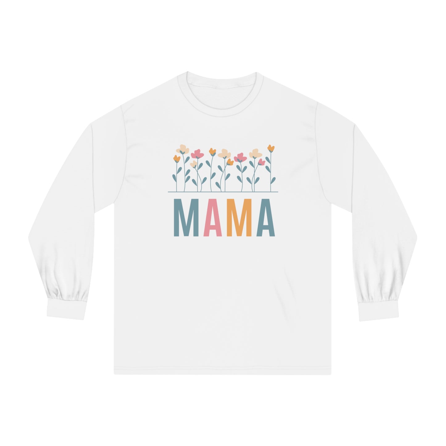 Mama Flowers Long Sleeve T-Shirt