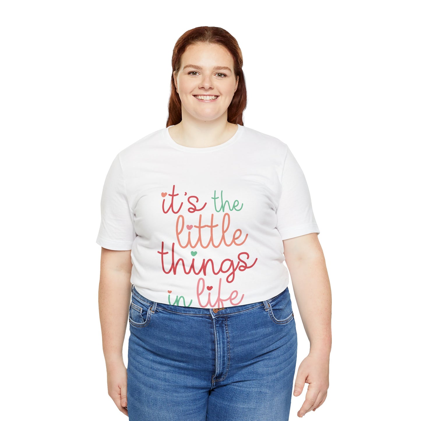 It's The Little Things In Life T-Shirt