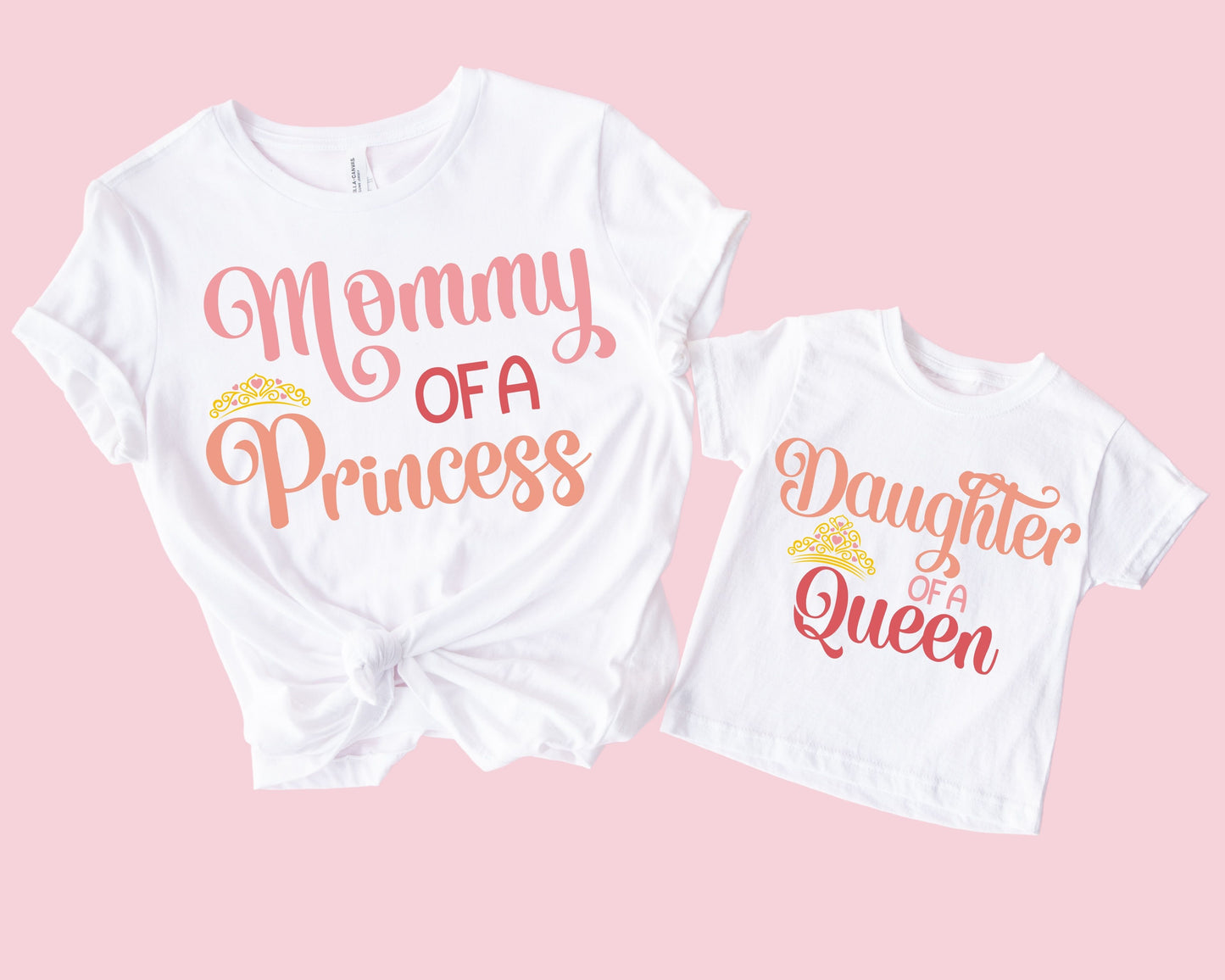 Mommy Of A Princess, Daughter Of A Queen T-Shirts (Set of 2)