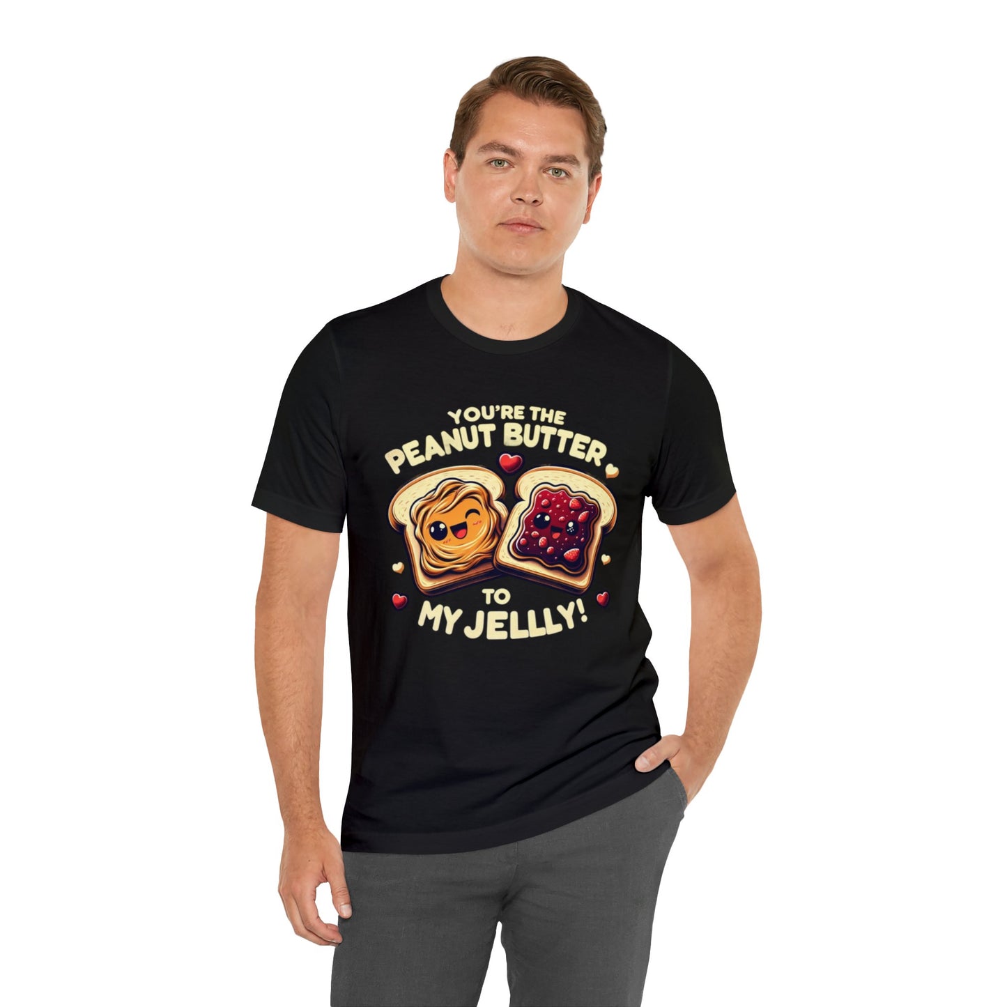 You're The Peanut Butter To My Jelly T-Shirt