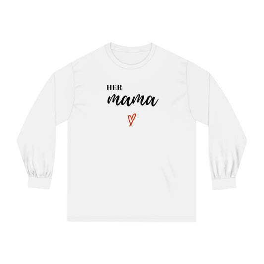 Her Mama Long Sleeve T-Shirt