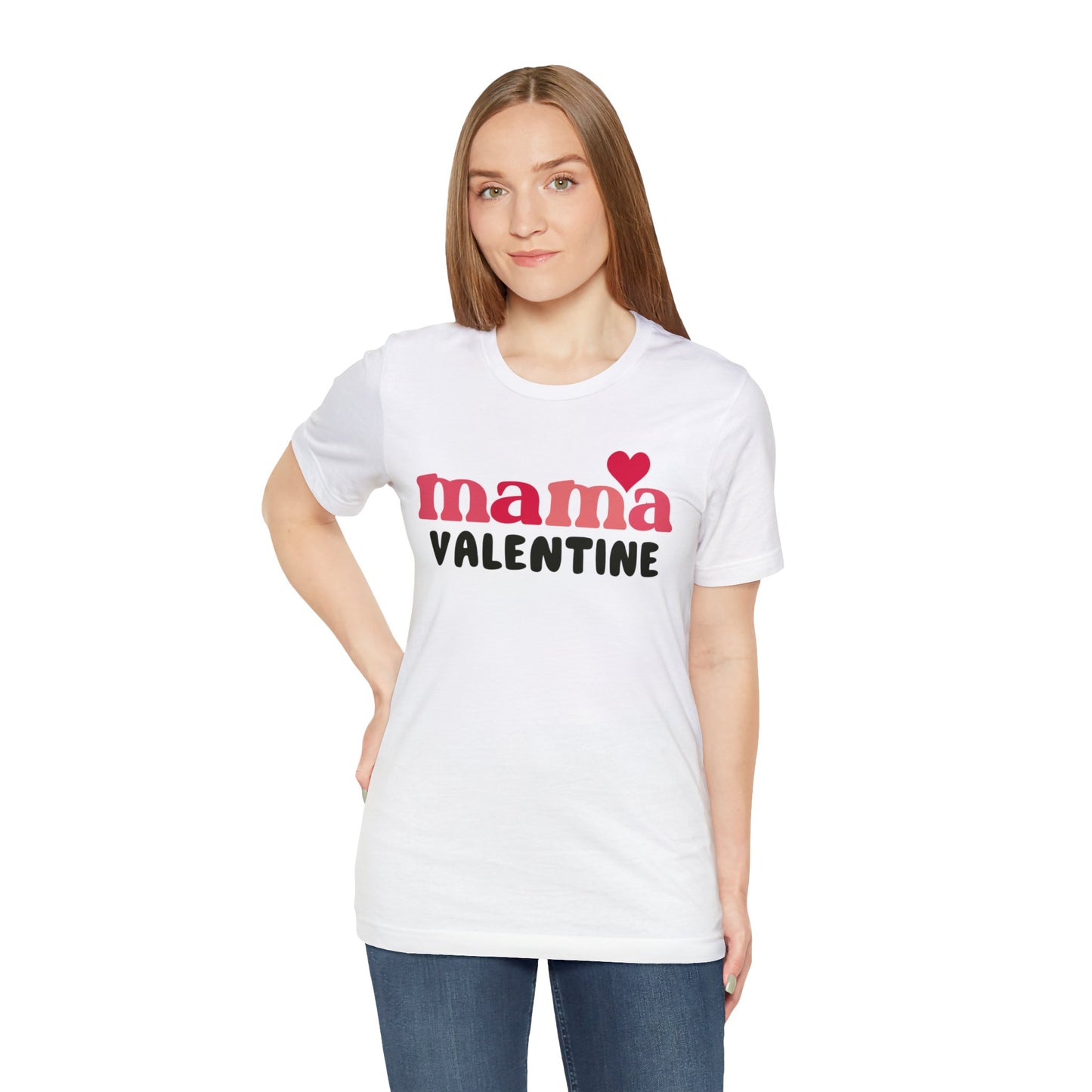 Mama Valentine T-Shirt