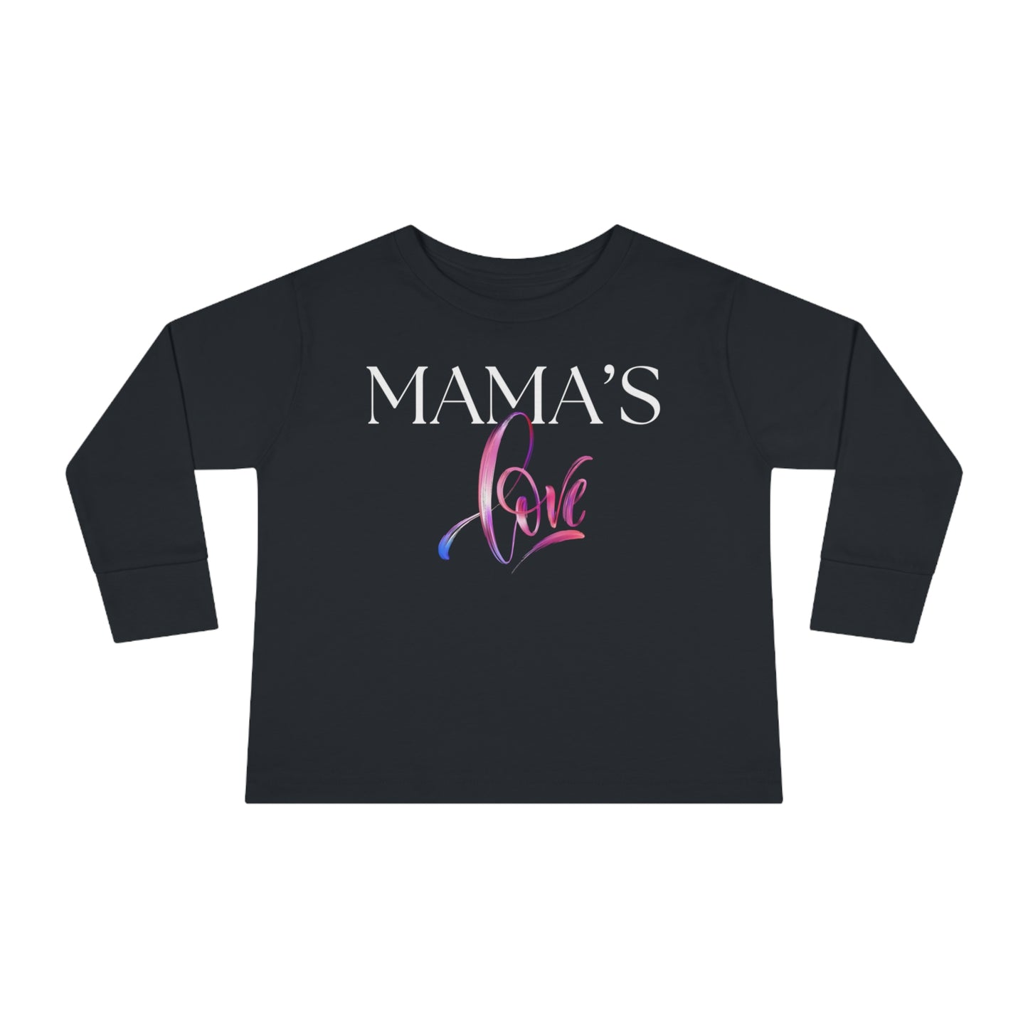 Mama's Love Toddler Long Sleeve Tee