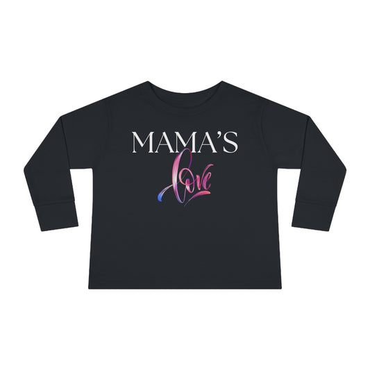 Mama's Love Toddler Long Sleeve Tee