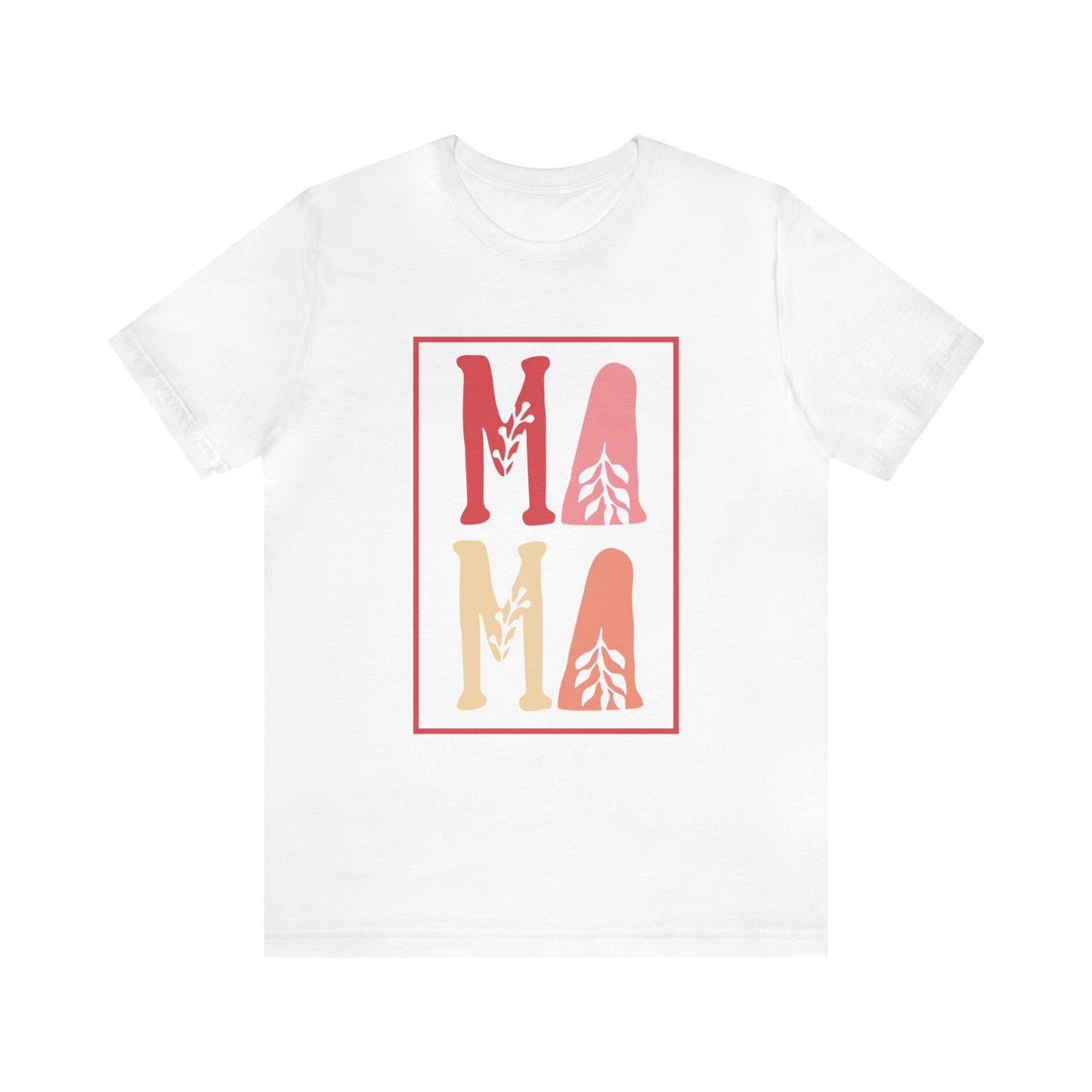 MAMA T-Shirt