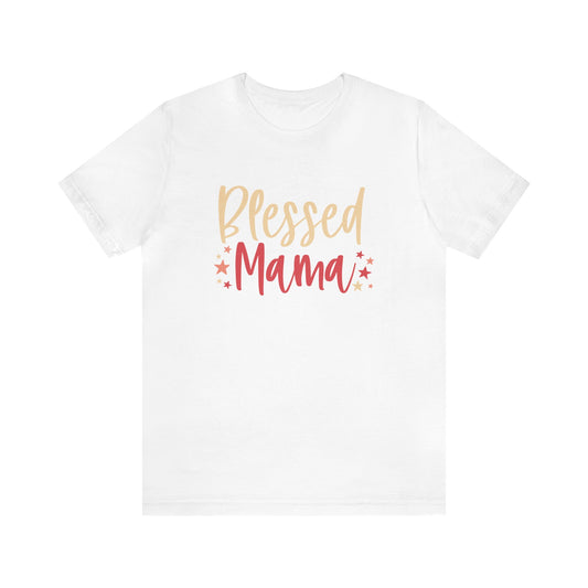 Blessed Mama T-Shirt