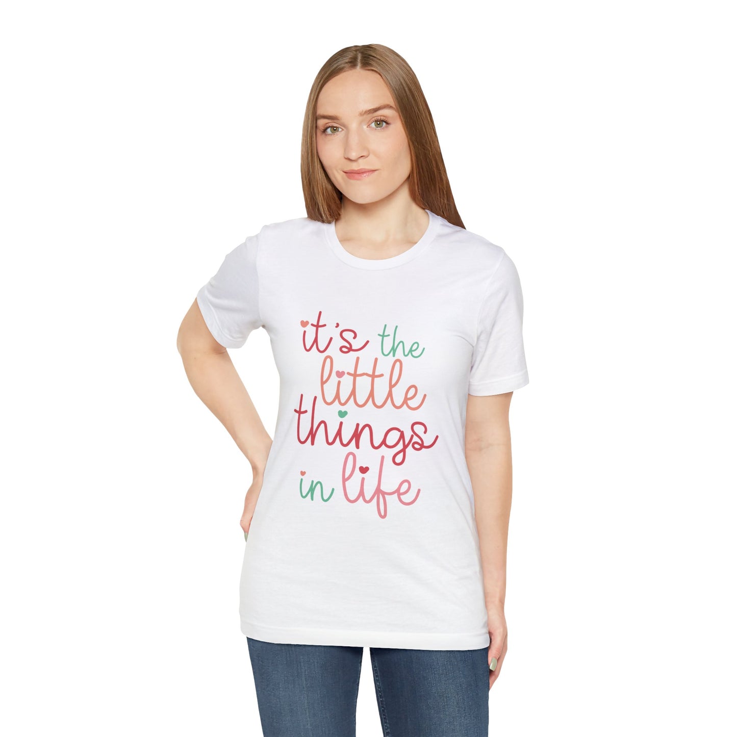 It's The Little Things In Life T-Shirt