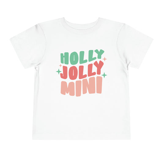 Holly Jolly Mini Toddler T-Shirt